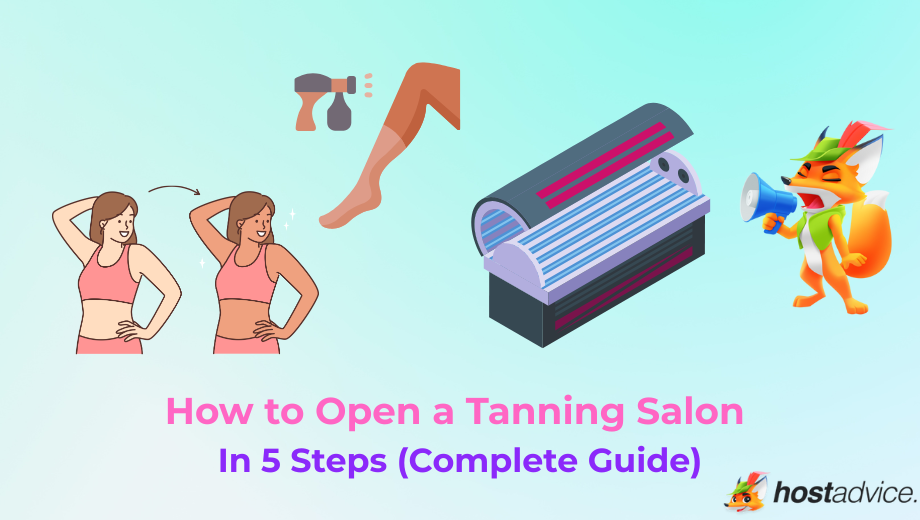 How to Open a Tanning Salon In 5 Steps (Complete Guide) blog