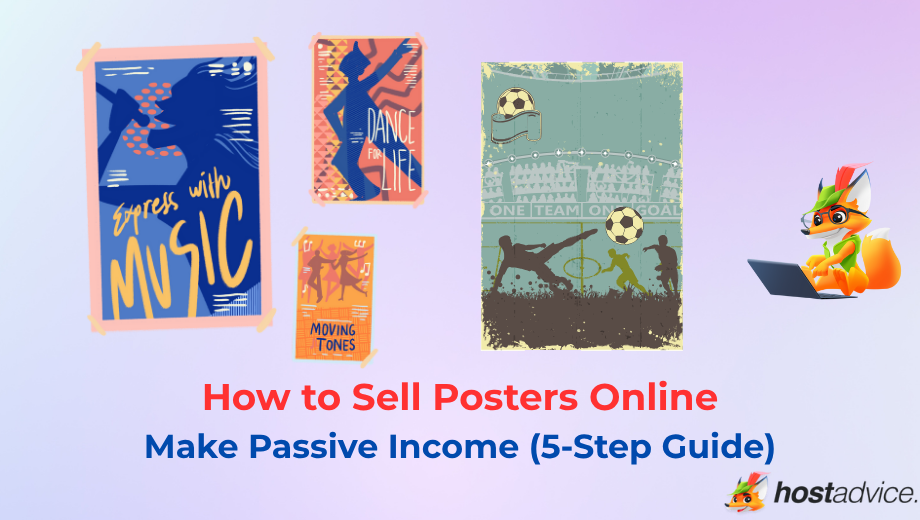 How to Sell Posters Online & Make Passive Income (5-Step Guide) blog