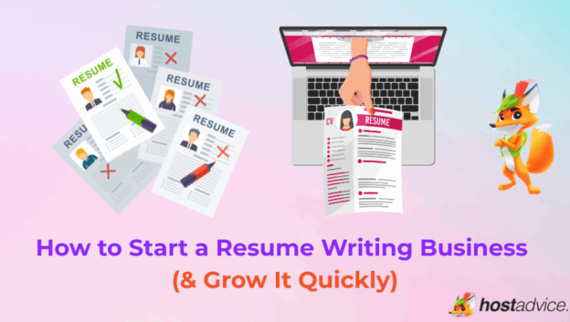 How to Start a Resume Writing Business (& Grow It Quickly)