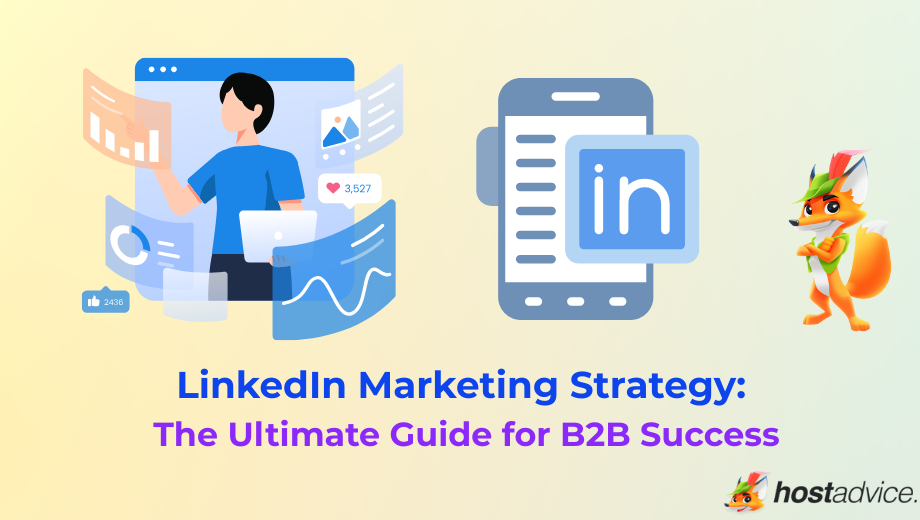 LinkedIn Marketing Strategy: The Ultimate Guide for B2B Success blog
