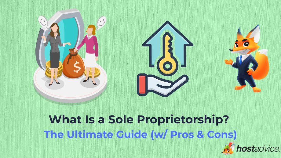 What Is a Sole Proprietorship? The Ultimate Guide (w/ Pros & Cons) blog