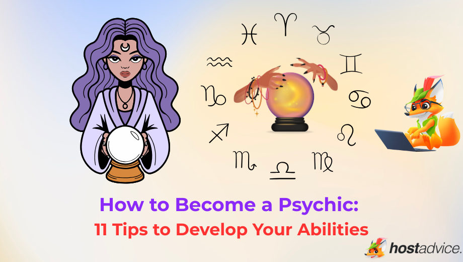 How to Become a Psychic: 11 Tips to Develop Your Abilities blog