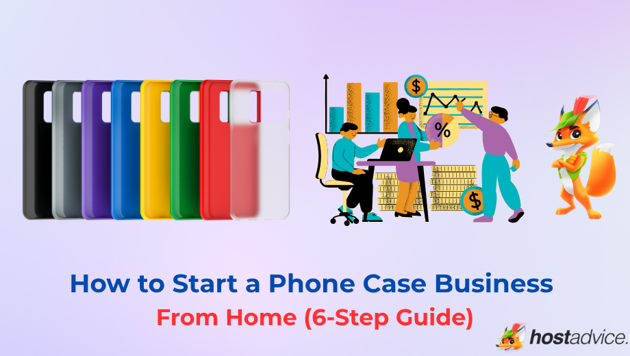 How to Start a Phone Case Business From Home (6-Step Guide) blog