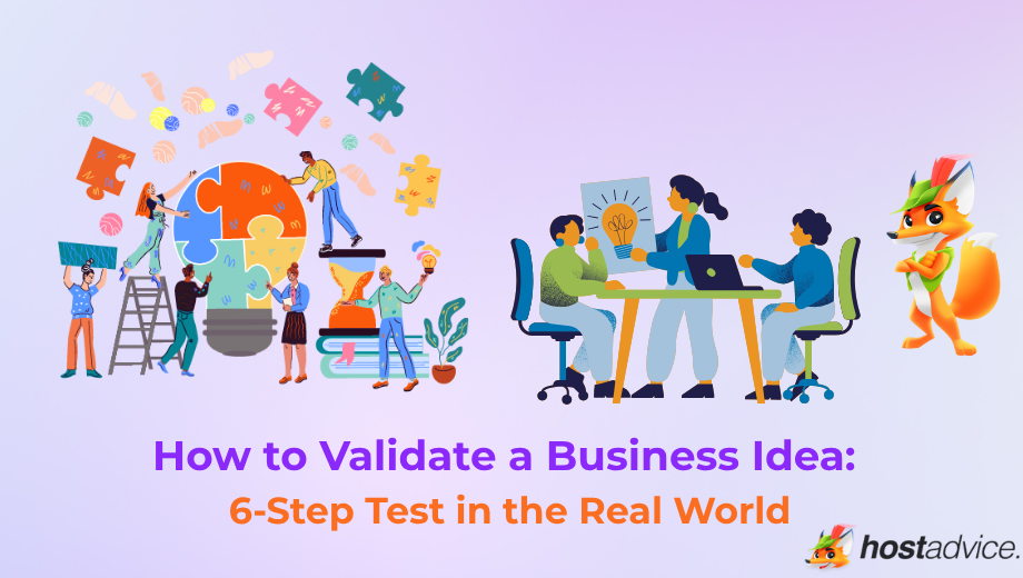 How to Validate a Business Idea: 6-Step Test in the Real World blog