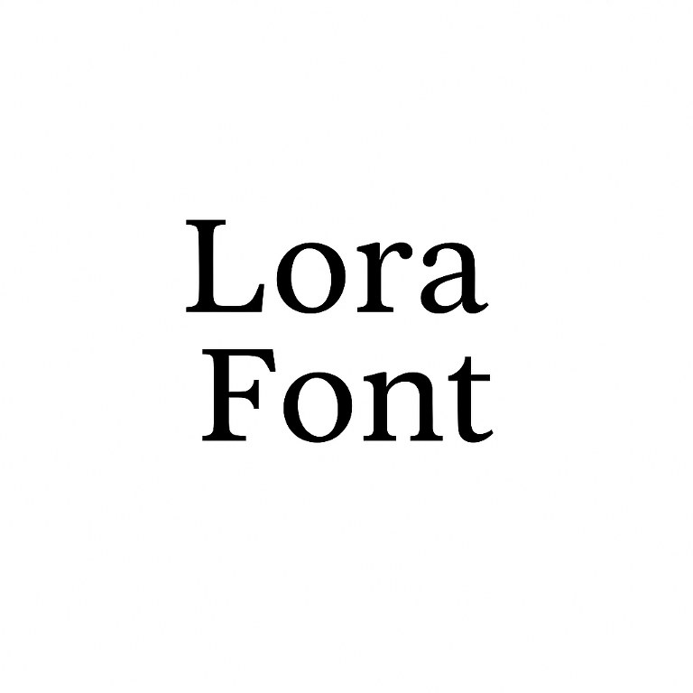 Lora Font.