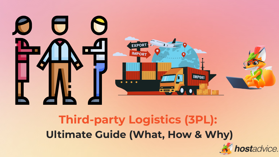 Third-party Logistics (3PL): Ultimate Guide (What, How & Why) blog