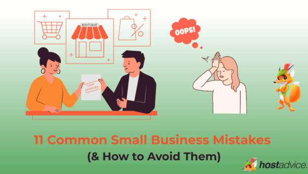 11 Common Small Business Mistakes (& How to Avoid Them)