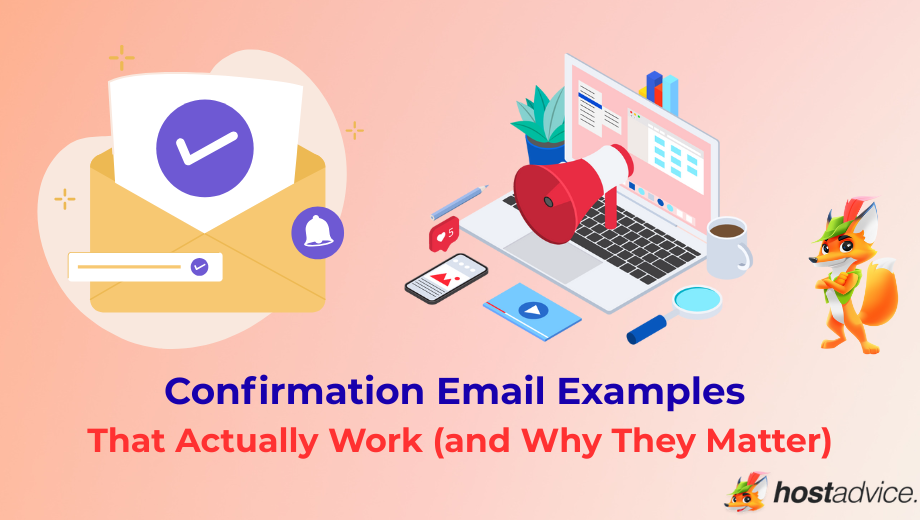 Confirmation Email Examples That Actually Work (and Why They Matter) blog