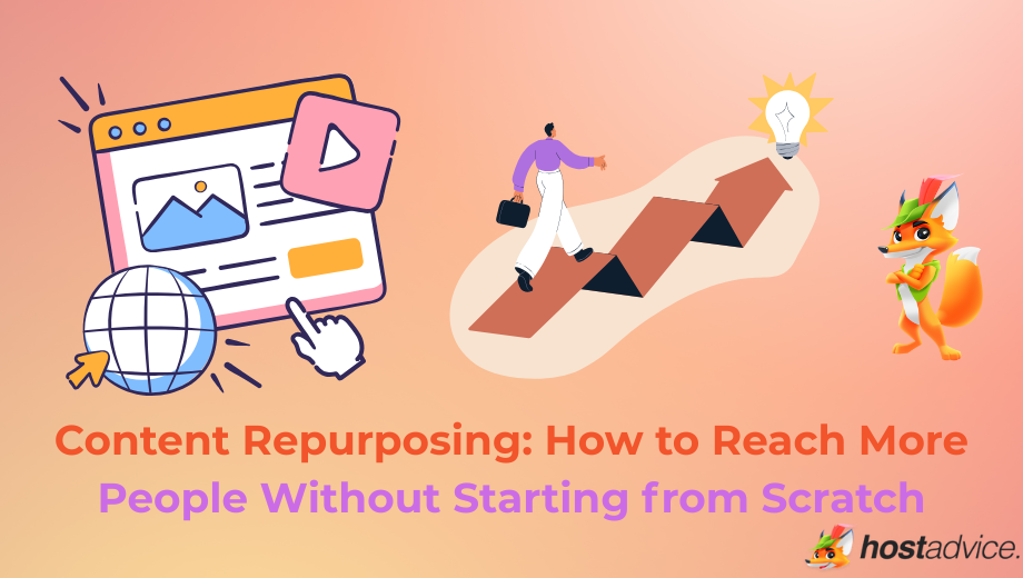 Content Repurposing: How to Reach More People Without Starting from Scratch blog