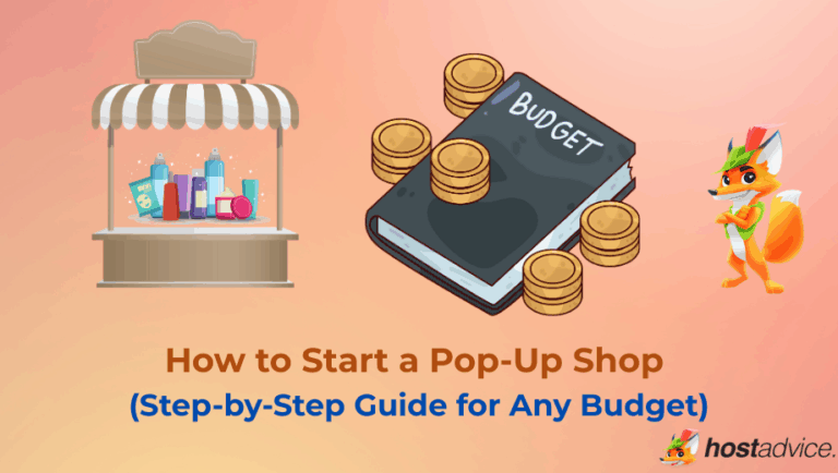 How to Start a Pop-Up Shop (9-Step Guide for Any Budget)
