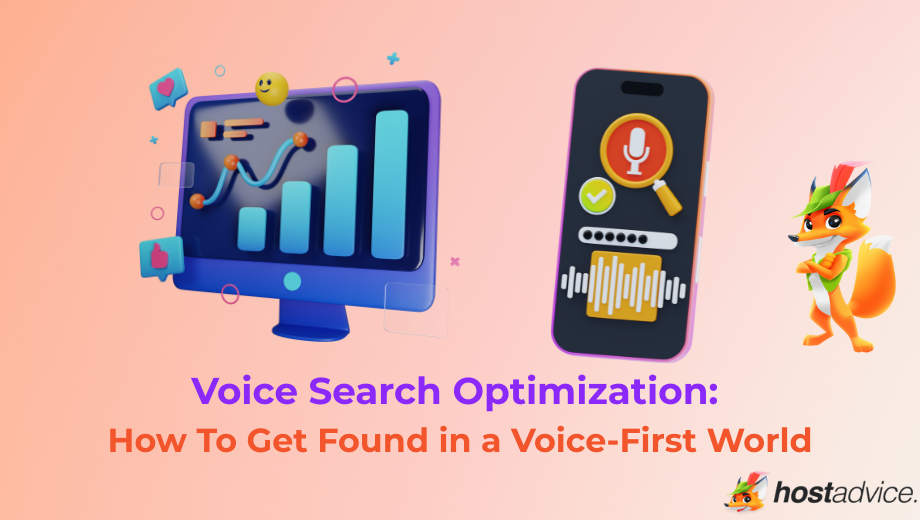 Voice Search Optimization: How To Get Found in a Voice-First World blog