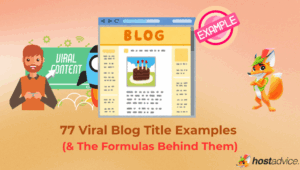 Formulas Title 77 Viral Blog Title Examples (& The Formulas Behind Them)