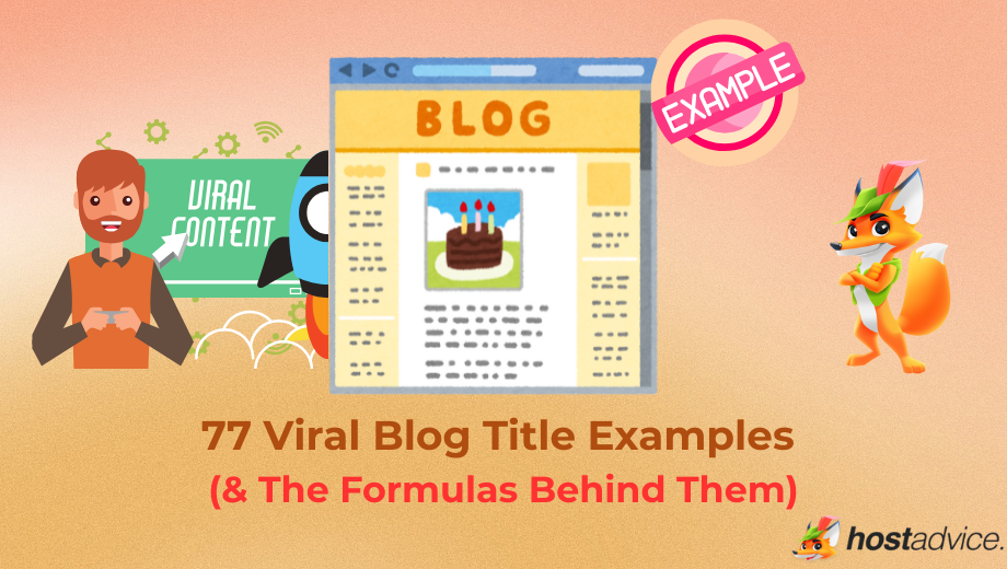77 Viral Blog Title Examples (& The Formulas Behind Them) blog