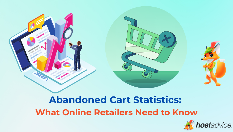 Abandoned Cart Statistics: What Online Retailers Need to Know blog