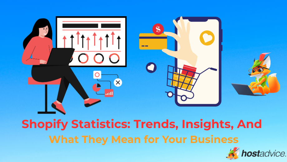 Shopify Statistics: Trends, Insights, And What They Mean for Your Business blog
