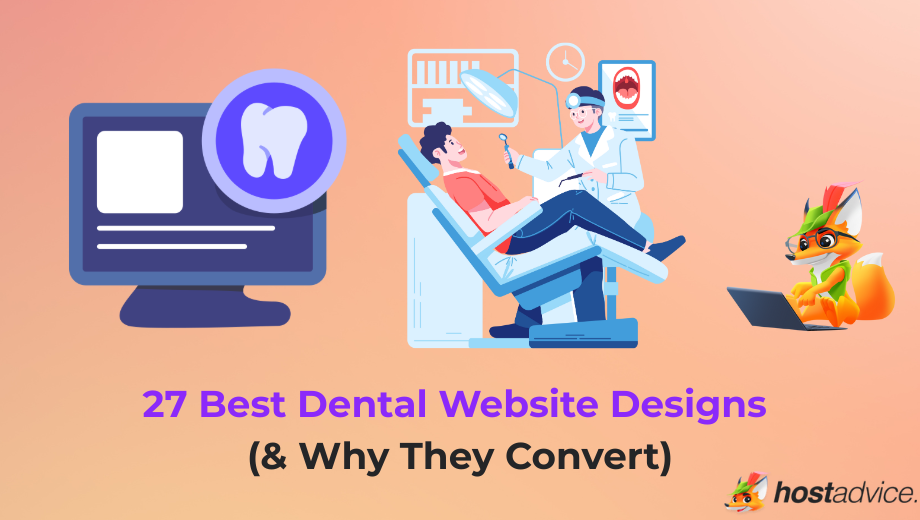 27 Best Dental Website Designs (& Why They Convert) blog