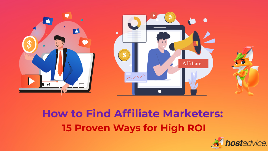 How to Find Affiliate Marketers: 15 Proven Ways for High ROI blog