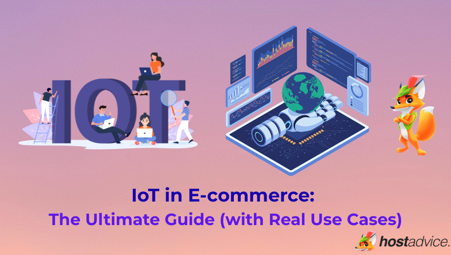 IoT in E-commerce: The Ultimate Guide (with Real Use Cases) blog