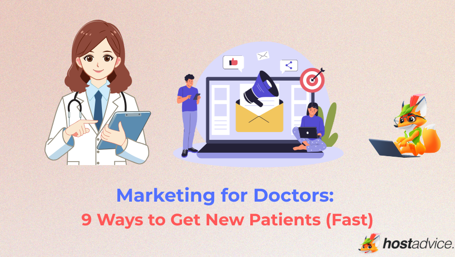 Marketing for Doctors: 9 Ways to Get New Patients (Fast) blog