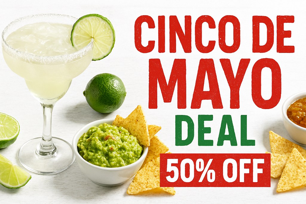 A Cinco de Mayo Deal