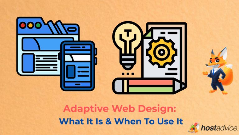 Adaptive Web Design: What It Is & When To Use It