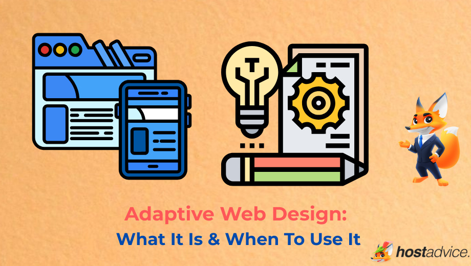 Adaptive Web Design: What It Is & When To Use It blog