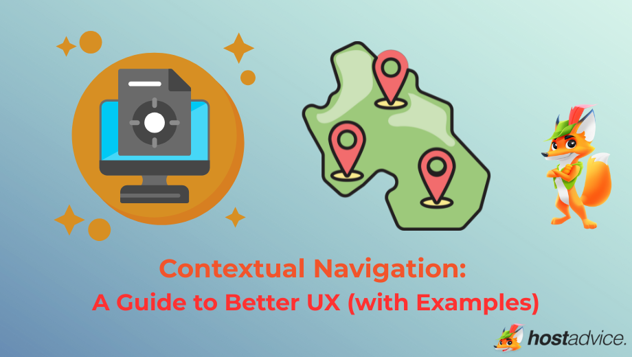 Contextual Navigation: A Guide to Better UX (w/ Examples)