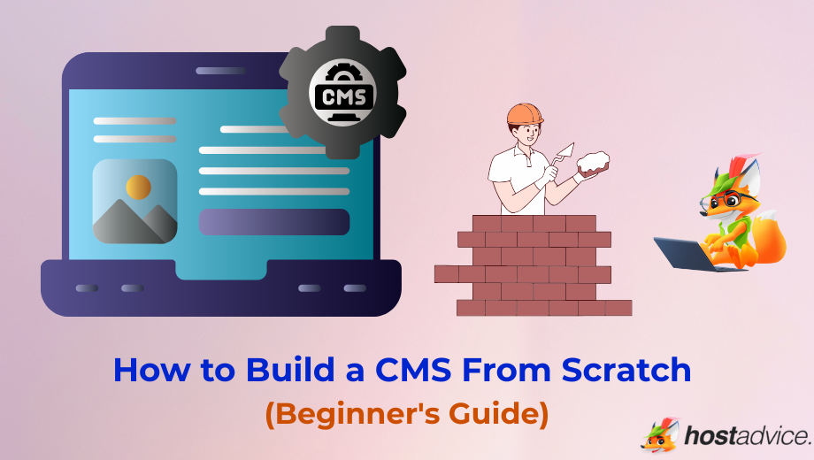 How to Build a CMS From Scratch (Beginner's Guide) blog