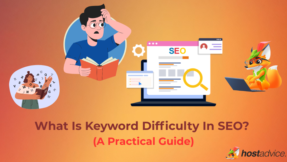 What Is Keyword Difficulty In SEO? (A Practical Guide)