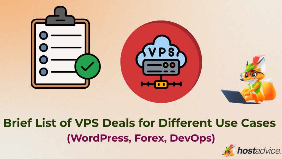 Brief List of VPS Deals for Different Use Cases (WordPress, Forex, DevOps) blog