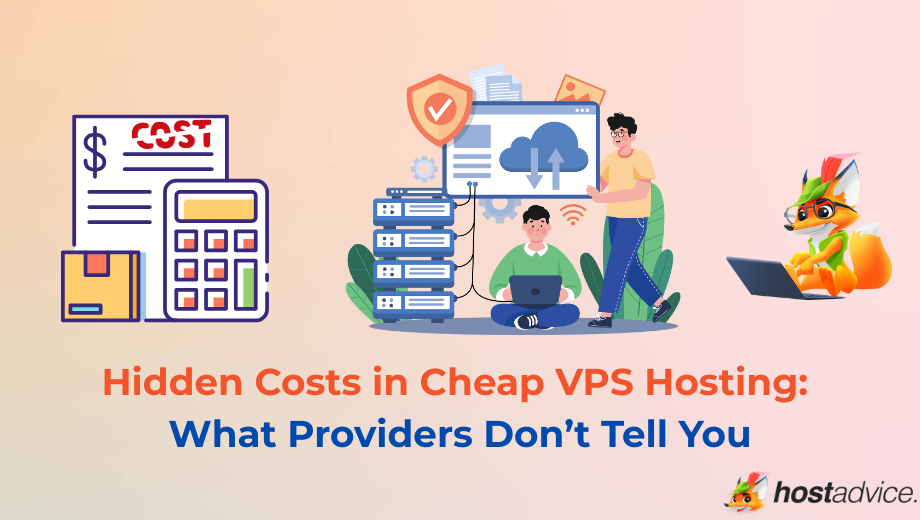 Hidden Costs in Cheap VPS Hosting: What Providers Don’t Tell You blog