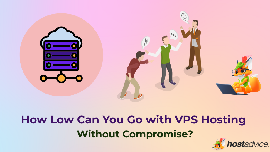 How Low Can You Go with VPS Hosting Without Compromise? blog