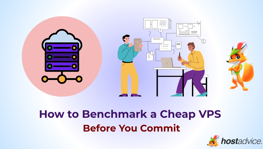 How to Benchmark a Cheap VPS Before You Commit blog