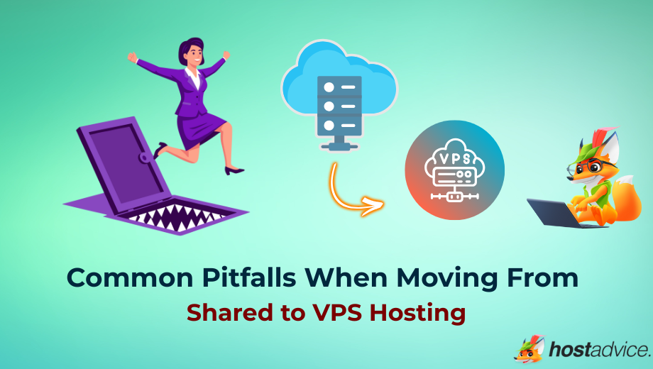 Common Pitfalls When Moving From Shared to VPS Hosting blog