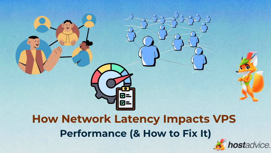 How Network Latency Impacts VPS Performance (& How to Fix It) blog