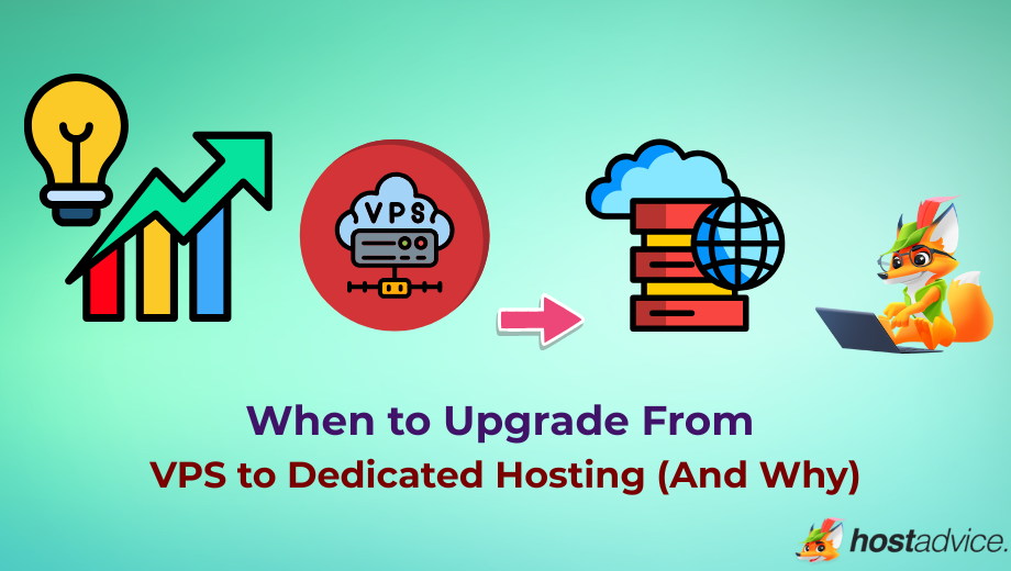 When to Upgrade From VPS to Dedicated Hosting (And Why) blog