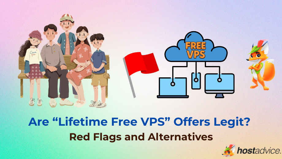 Are “Lifetime Free VPS” Offers Legit? Red Flags and Alternatives blog