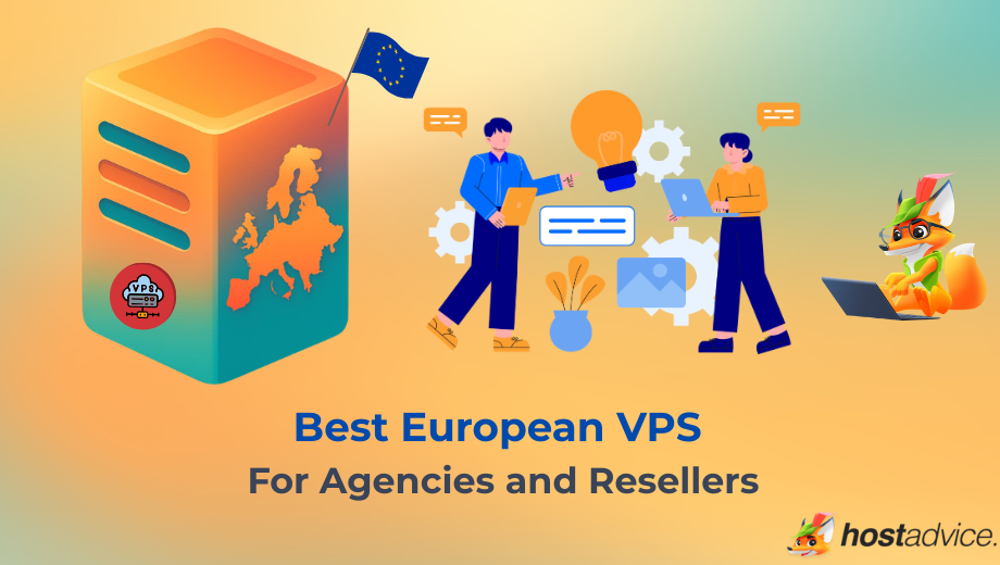 Best European VPS For Agencies and Resellers blog
