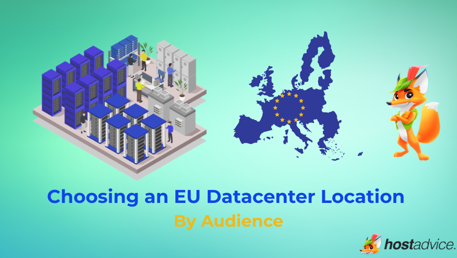 Choosing an EU Datacenter Location By Audience blog