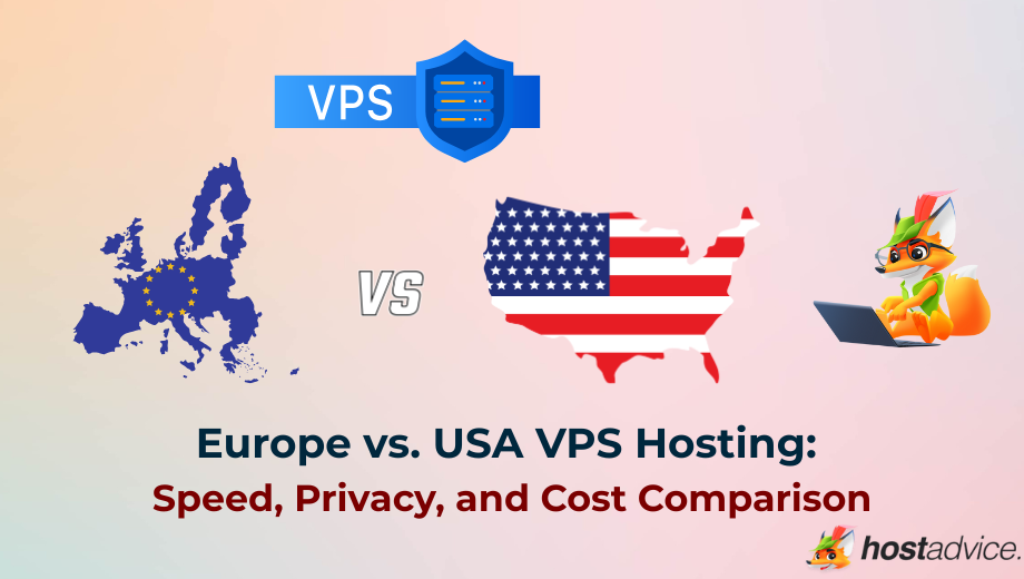 Europe vs. USA VPS Hosting: Speed, Privacy, and Cost Comparison blog