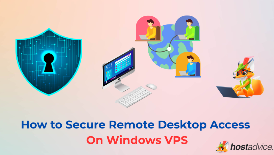 How to Secure Remote Desktop Access On Windows VPS blog