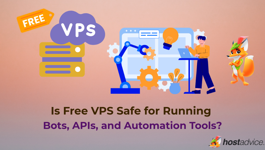 Is Free VPS Safe for Running Bots, APIs, and Automation Tools ? Blog 