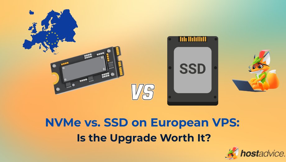 NVMe vs. SSD on European VPS: Is the Upgrade Worth It? blog