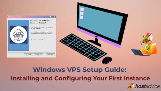 Windows VPS Setup Guide: Installing and Configuring Your First Instance