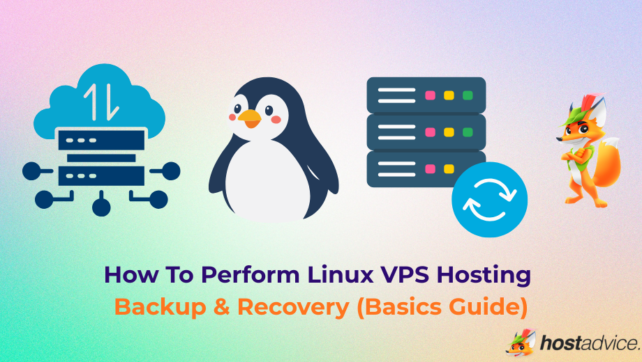 How To Perform Linux VPS Hosting Backup & Recovery (Basics Guide) blog