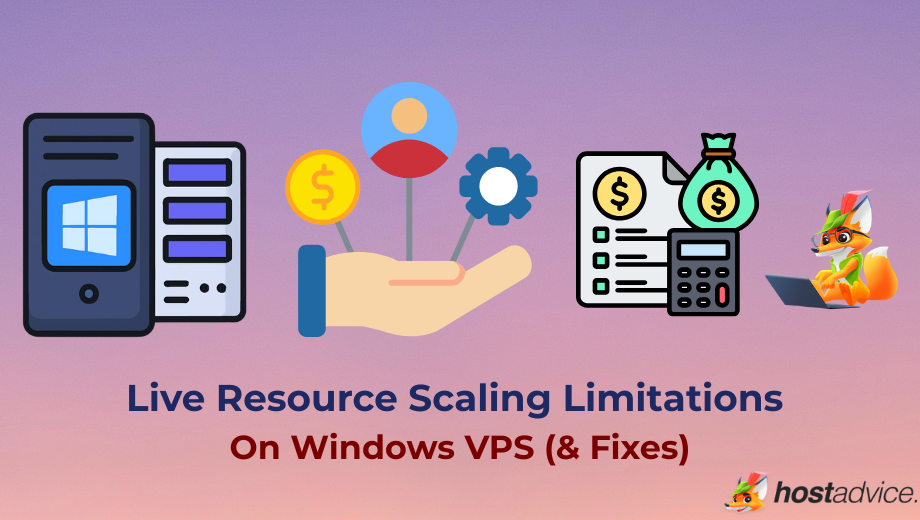 Live Resource Scaling Limitations On Windows VPS (& Fixes) blog