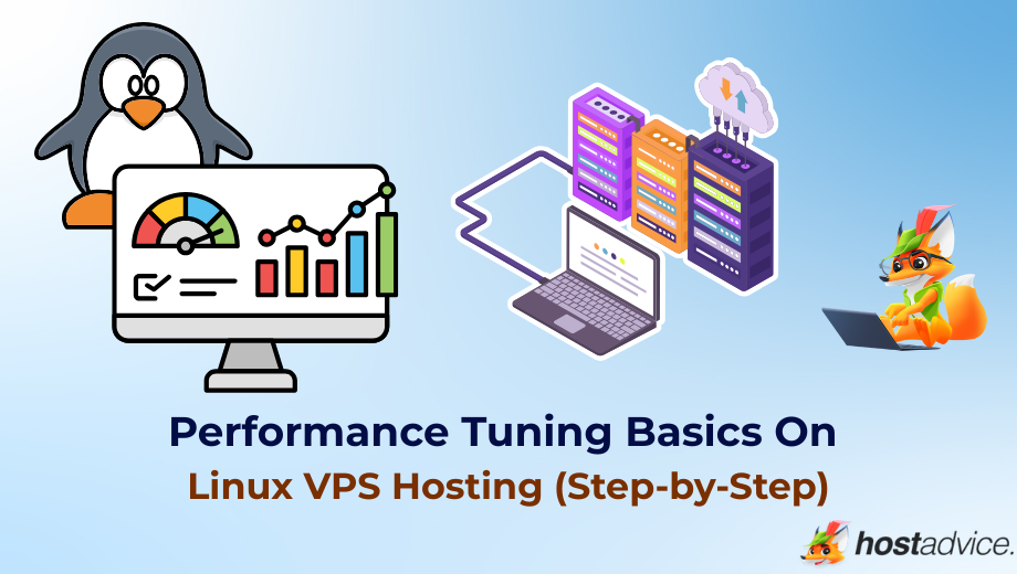Performance Tuning Basics on Linux VPS Hosting (Step-by-Step) blog