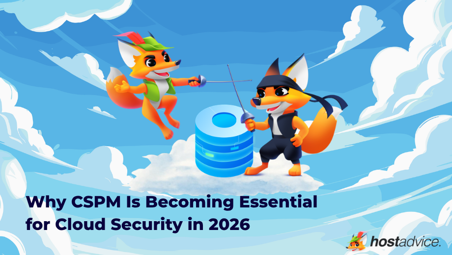 Why CSPM Is Essential for Cloud Security in 2026