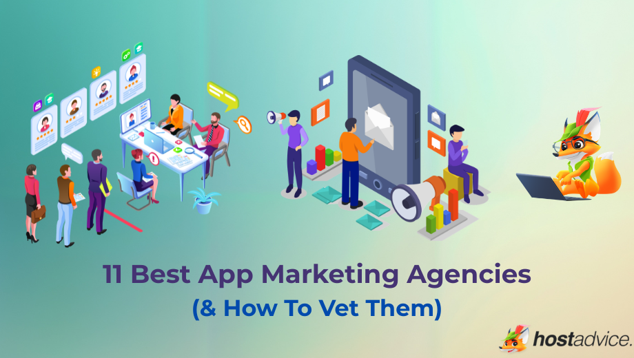 11 Best App Marketing Agencies (& How To Vet Them) blog