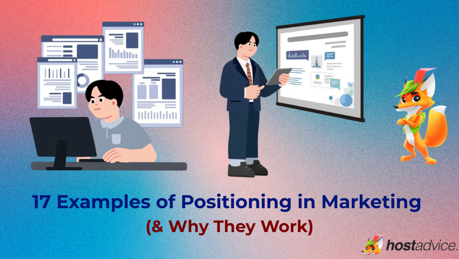 17 Examples of Positioning in Marketing (& Why They Work) blog